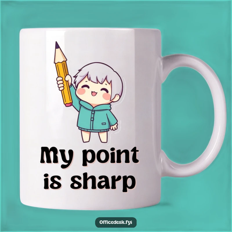 Funny Sharpened Pencil Mug - Perfect Gift for The Organized Writer