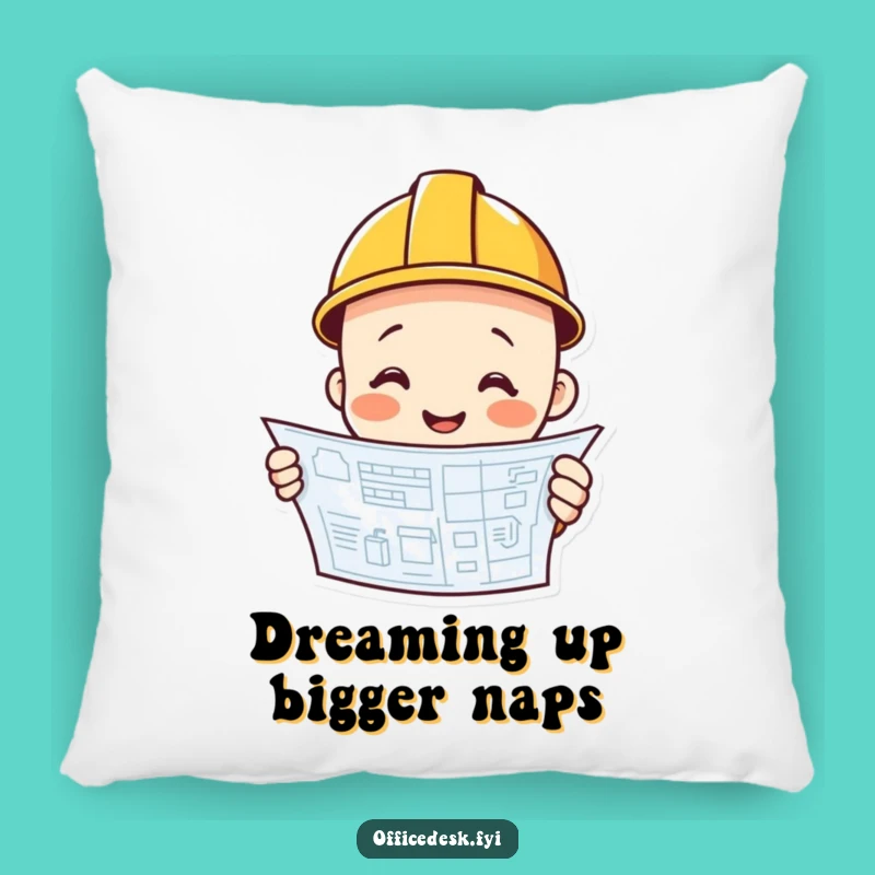Funny Construction Pillow - Comfy Blueprint Dreamer, Cute Funny Gift!