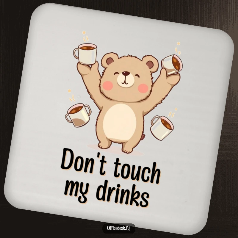 Funny bear juggling overflowing coffee cups, coaster for surface protection and coffee humor.