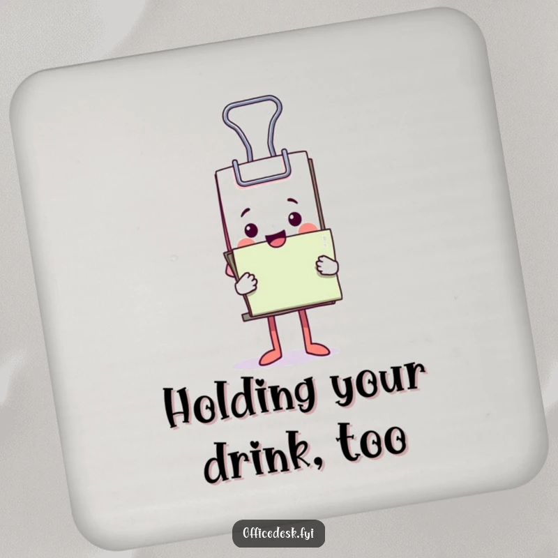 Funny drink coaster with a happy binder clip character holding a stack of documents.