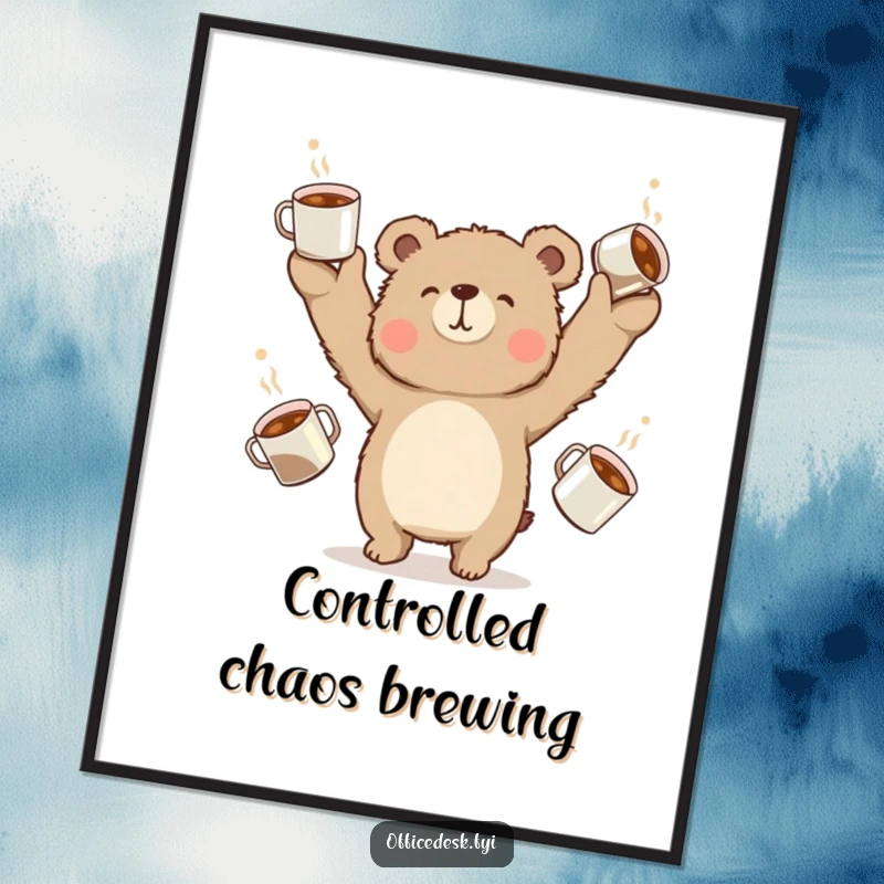 Funny fuzzy bear precariously juggling overflowing coffee cups, caffeine-fueled morning art print.