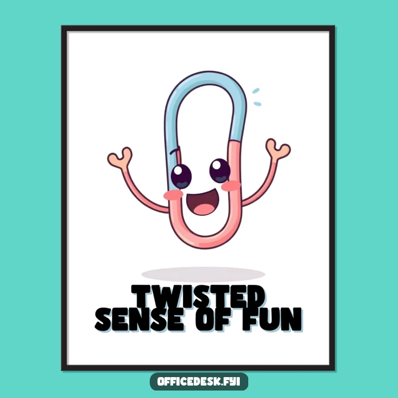 Funny Paperclip Twist Poster: Delightful Wall Art for Office Cheer