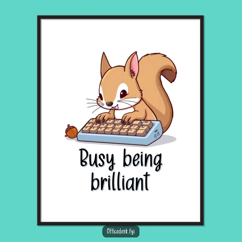 Funny Free Printable Squirrel Wall Art: Typing Squirrel Art, Hilarious Downloadable Decor Gift