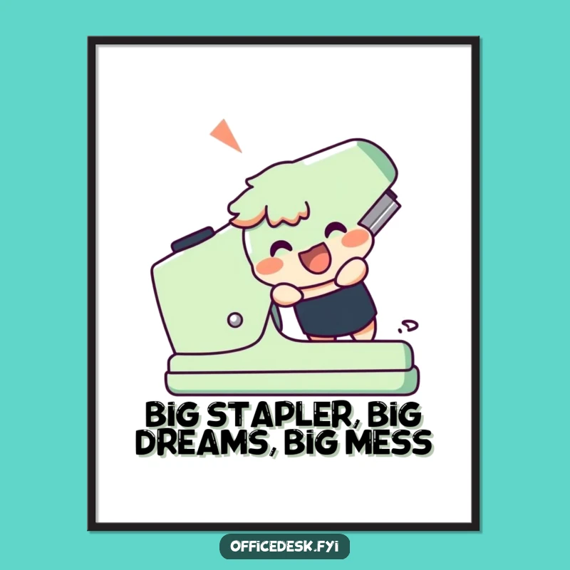 Free Printable Funny Stapler Wall Art: Giant Effort Humorous Downloadable Decor