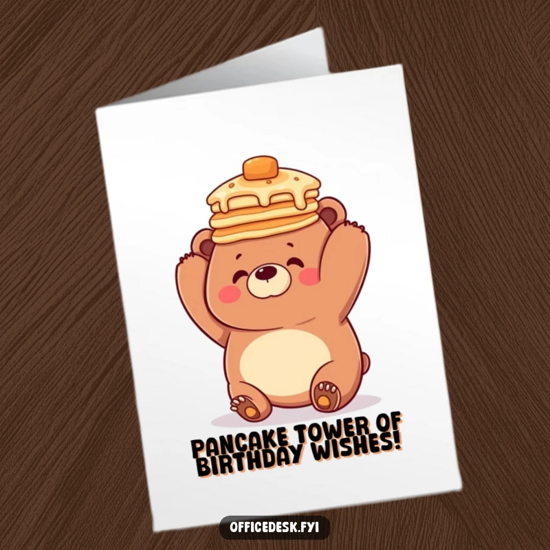 Funny Free Printable Birthday Card: Clumsy bear wearing pancakes on head, looking surprised. Hilarious DIY gift.