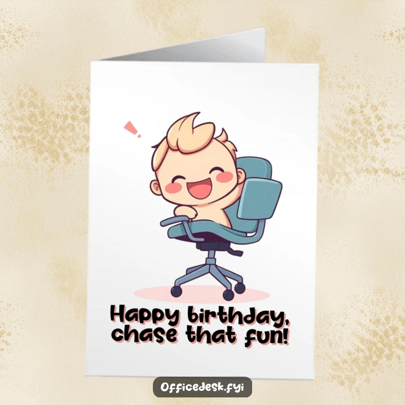Funny Free Printable Birthday Card, a character joyfully wrestles a runaway office chair, perfect for birthdays.