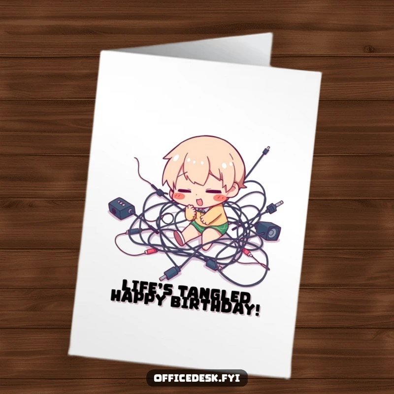 Funny Free Printable Birthday Card showing a character comically tripping over a massive, tangled mess of colorful wires.