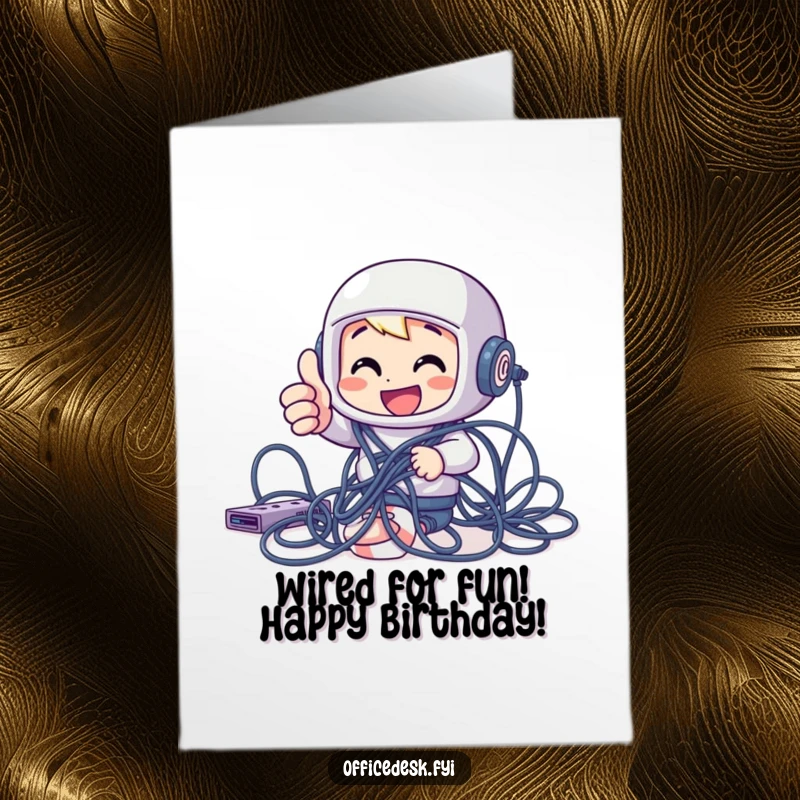 Funny free printable birthday card: Cheerful character giving a thumbs up while hilariously tangled in computer cables.