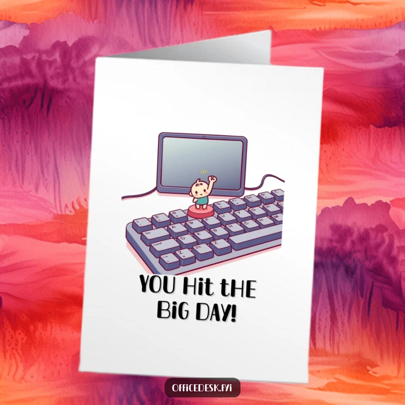 Funny Free Printable Birthday Card: Small character triumphantly hitting a tiny button on a large keyboard with joy.
