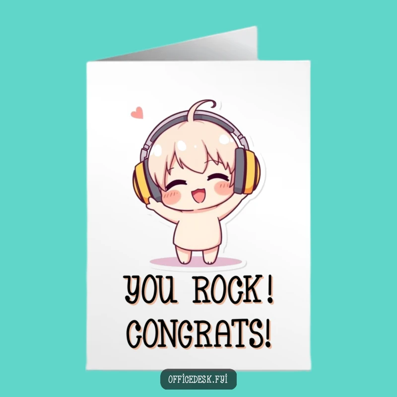Awesome Free Printable Congrats Card: Music Fan Funny Downloadable Gift