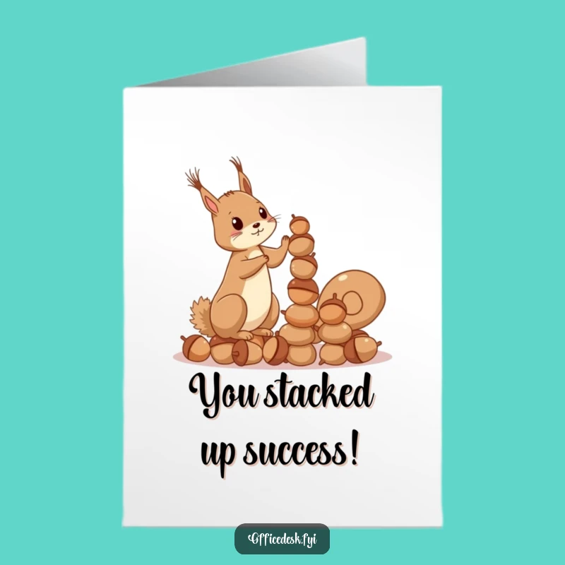 Free Printable Congrats Card: Ambitious Squirrel, Ideal Downloadable Celebration Gift!