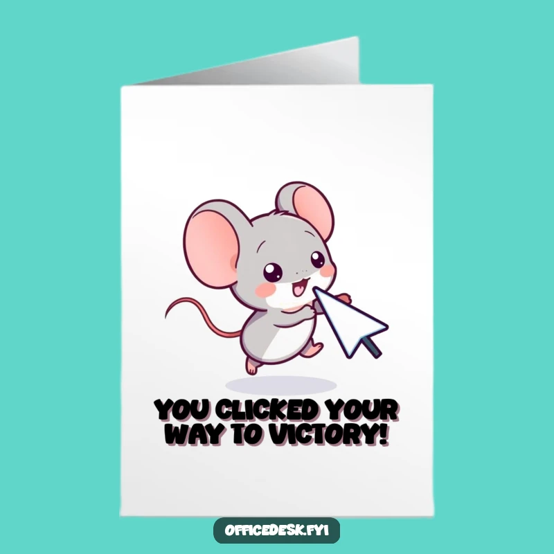 Free Printable Congrats Card: Mouse & Cursor Victory - Downloadable!