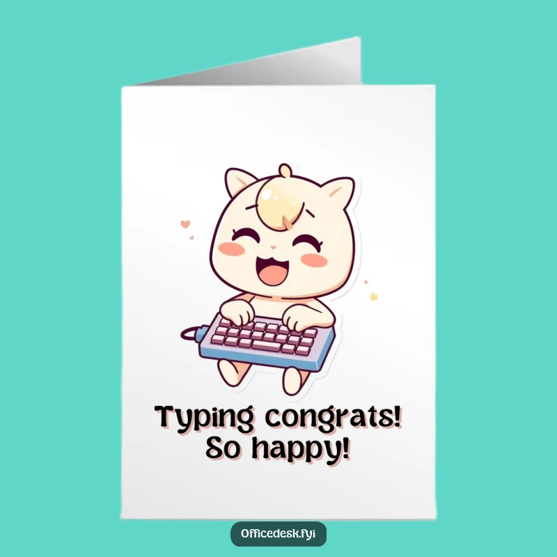 Free Printable Congratulations Card: Tiny Keyboard Champ - Funny Downloadable Success