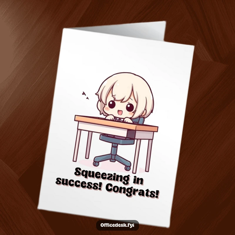 Funny Free Printable Congrats Card: A small character comically struggling to squeeze into an impossibly small desk chair.