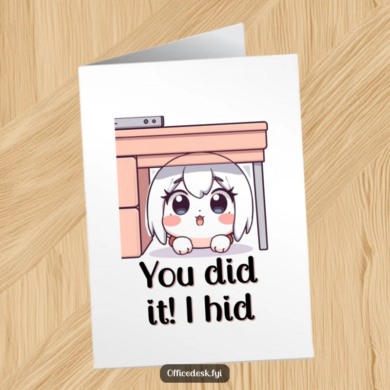 Funny Free Printable Congratulations Card: Character under desk with wide eyes, symbolizing shock and unexpected good news.