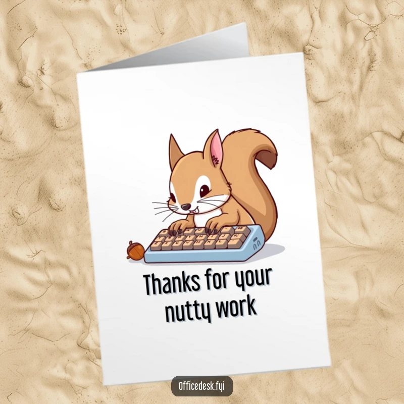 Funny Free Printable Thank You Card: A determined squirrel furiously types on a tiny keyboard with acorn keys, conveying thanks.