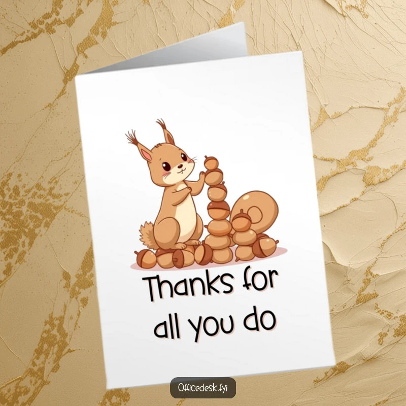 Funny Free Printable Thank You Card: Squirrel stacking acorns, showing effort, downloadable art.