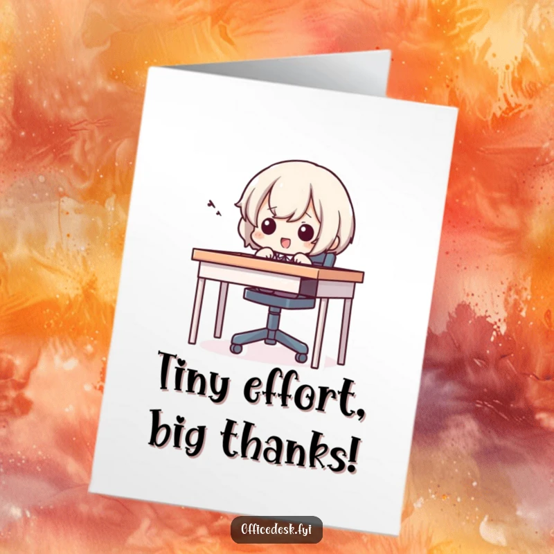 Funny Free Printable Thank You Card: A tiny character squealing while trying to wedge into a ridiculously small office chair.