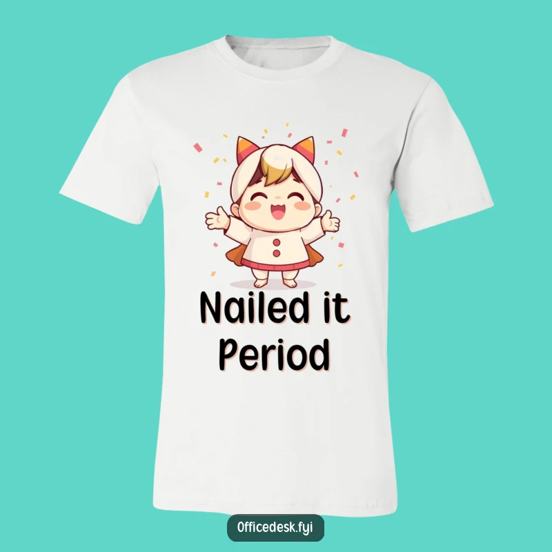 Funny 'Task Complete' T-Shirt: Happy Character Confetti Blast Tee, Great Gift